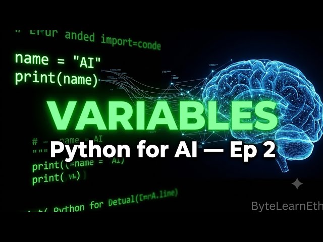 Python for AI — Episode 2: How AI Uses Variables (Beginner Guide)