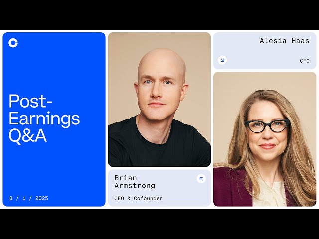Coinbase Q2 2025 AMA - Post-Earnings Q&A w/ Brian Armstrong & Alesia Haas
