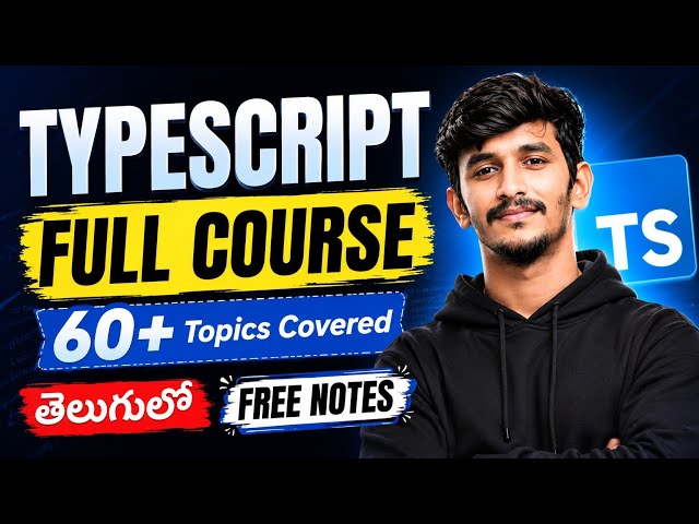TypeScript Full Course in Telugu 🔥 | Complete TypeScript Tutorial for Beginners | 60+ Topics
