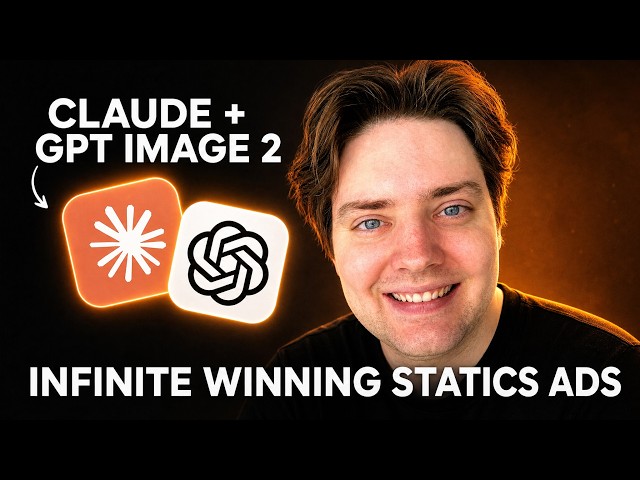 Claude + GPT Image 2 = Infinite Winning Static Ads