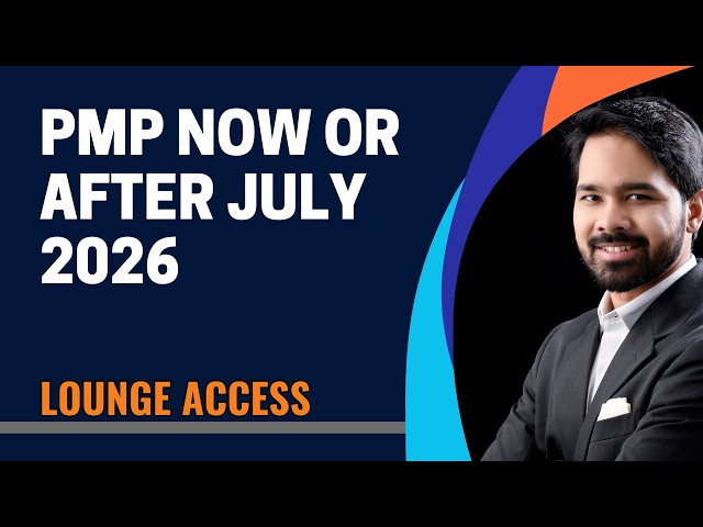 Should You Get PMP Before July 2026 or Wait?
