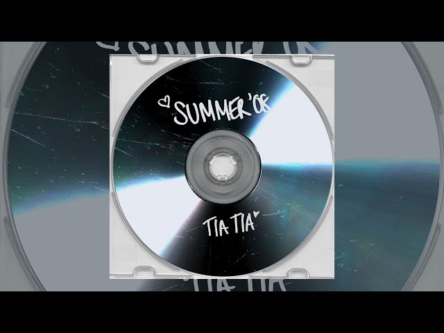 Summer '08 - Tia Tia [Official Audio Video]