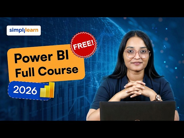 Power BI Full Course 2026 [FREE] | Power BI Tutorial For Beginners | Power BI Course | Simplilearn