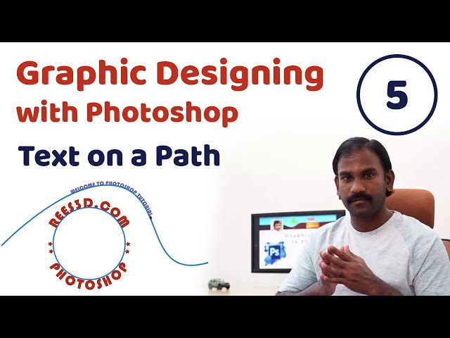 Graphic Designing with Photoshop | lecture 4 Text on Path | Rees3D.com
