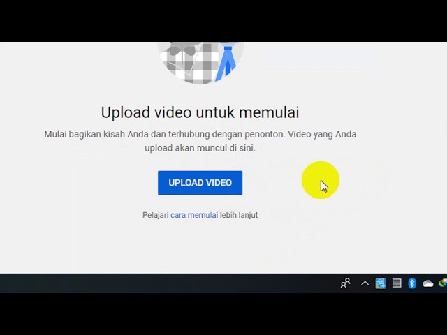 Cara Mengupload Video ke Youtube