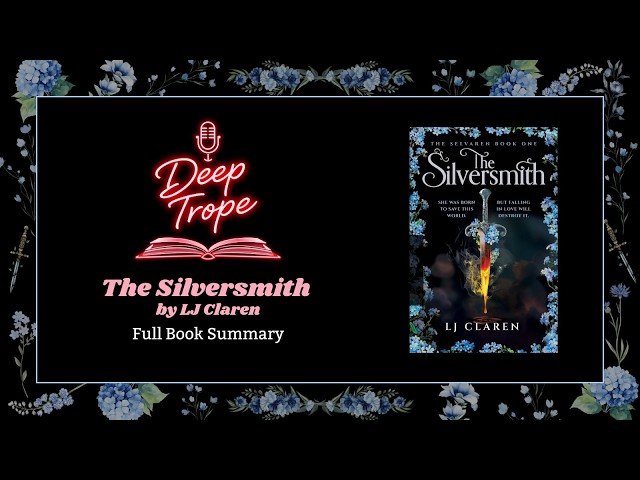 The Silversmith by LJ Claren | Full Book Summary