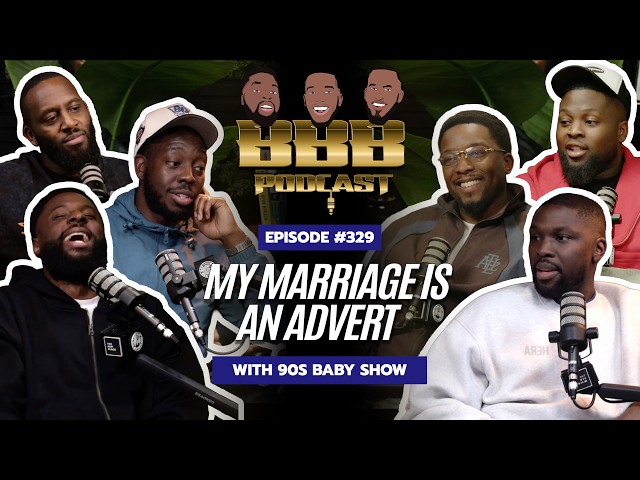 My Marriage Is An Advert Ft. @90sBabyShow