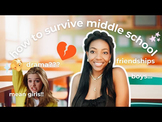 HOW TO SURVIVE MIDDLE SCHOOL | drama, dating, friendships + HUGE Giveaway