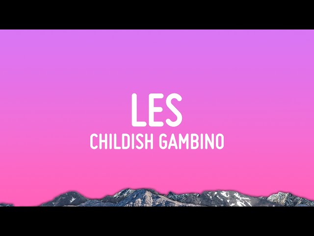 Childish Gambino - LES
