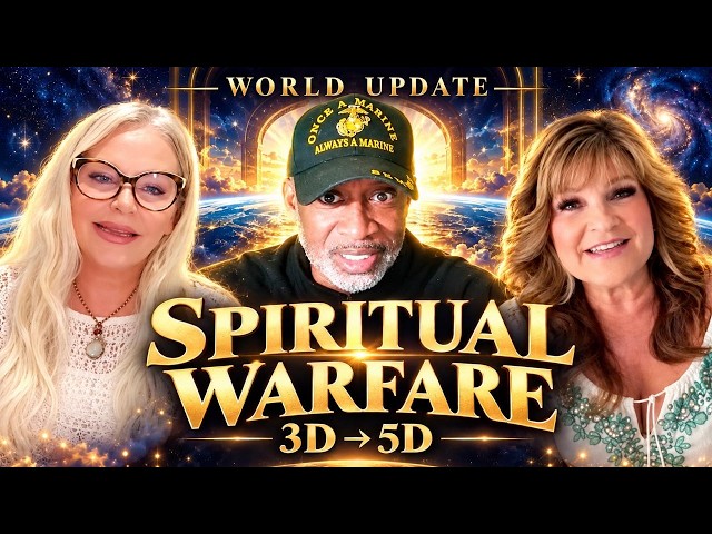 WORLD UPDATE | Spiritual Warfare, The 72-Hour Rule & Sovereignty: Three Old Souls Compare Notes