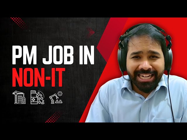 Can You REALLY Become a Project Manager in Non-IT Industries?