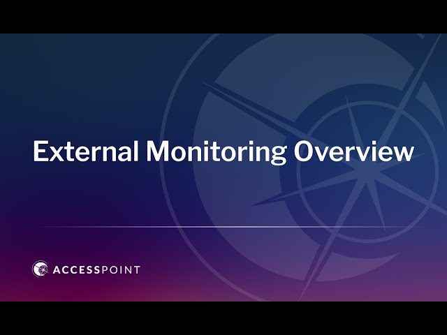 External Monitoring Overview