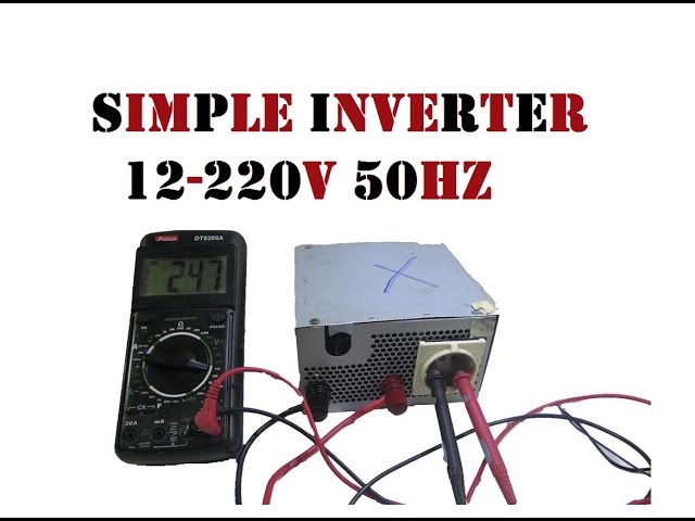 How to make simple inverter from 12 to 220V 50Hz