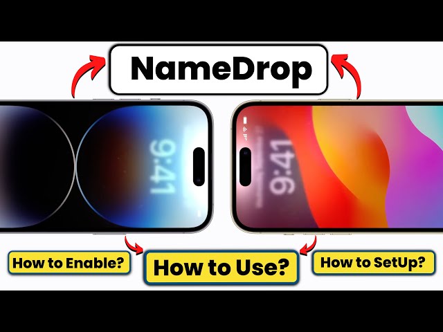How to Use NameDrop on iPhone? Share your Contact Easily [Complete NameDrop Tutorial]