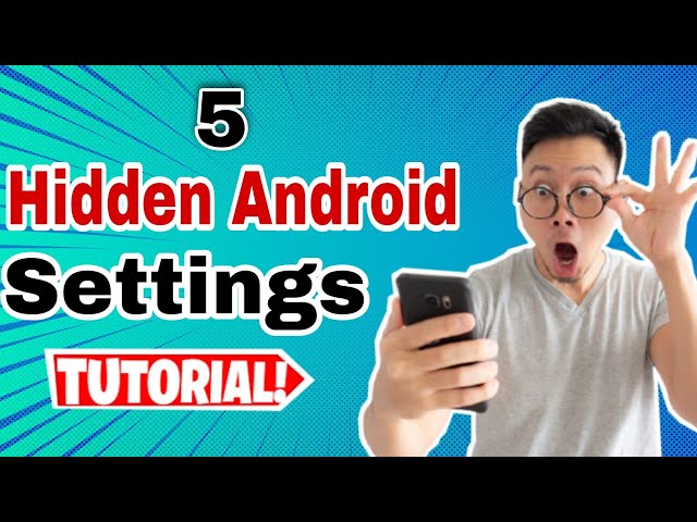 5 Hidden settings for Android😱😱