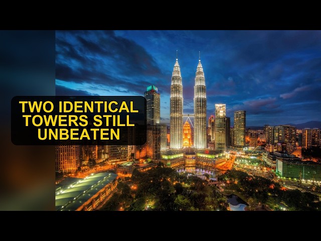 Petronas Towers: The Record Nobody Can Take