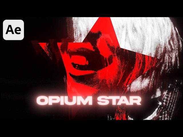 Opium Star Effect Tutorial (After Effects)