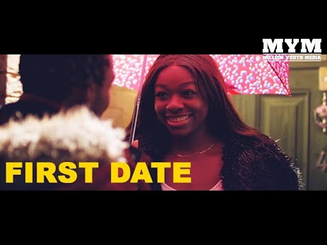 First Date (2019) | 4K Comedy Drama Film | MYM