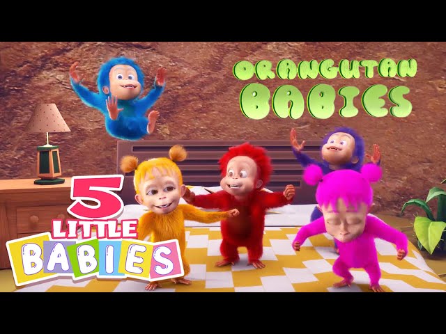 5 Little Babies - Orangutan Babies | #NurseryRhymes #5LittleBabies