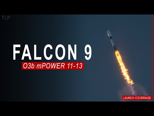 SpaceX Launches O3b mPOWER 11-13 Mission from Cape Canaveral, Florida