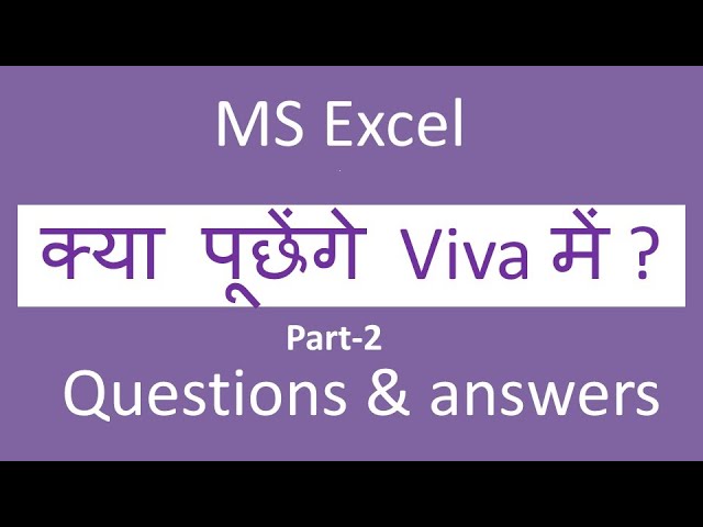 Ms excel viva questions | ms excel viva questions & answers in hindi | viva questions for ms excel-2