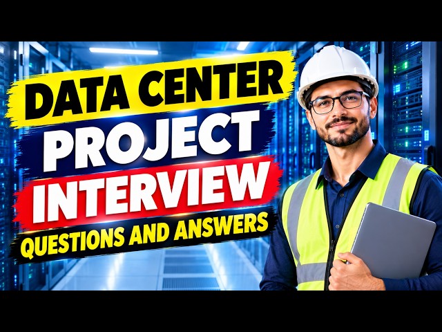 Top 25 Data Center Project Interview Questions and Answers