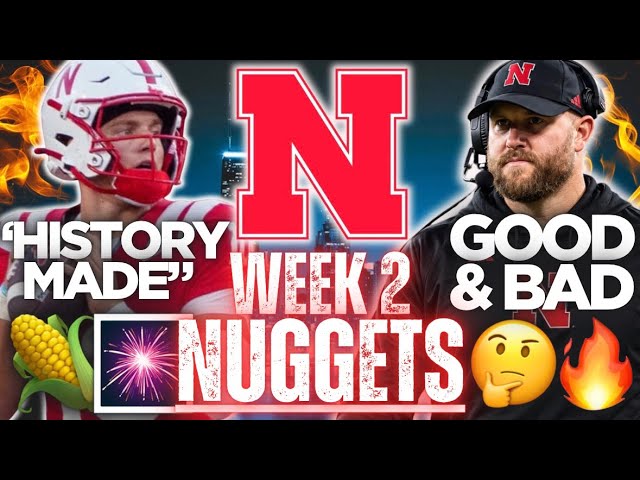 FIVE BIG NUGGETS From Nebraska's CRAZY BLOWOUT WIN vs BG🤫🌽| TRUTH🎆 + ISSUES + NEWS | Husker Football