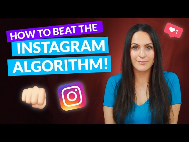 THE SECRET OF THE INSTAGRAM ALGORITHM! How to understand & beat the Instagram algorithm