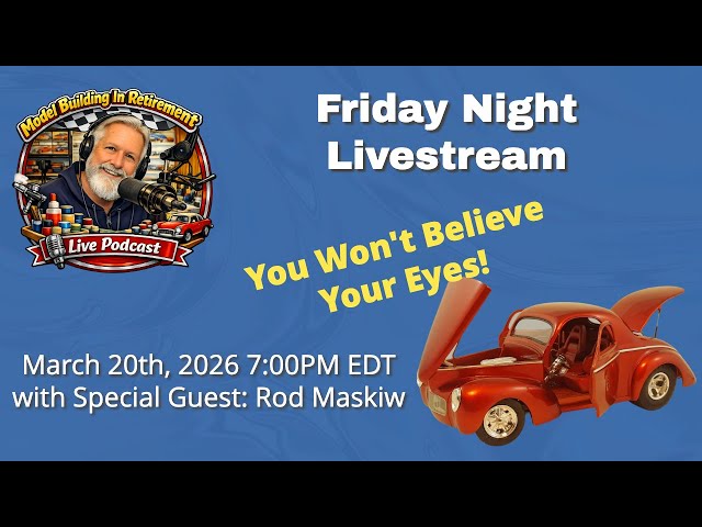 Model Building In Retirement, Friday Live Podcast, 3/20/26 with Guest: Rod Maskiw