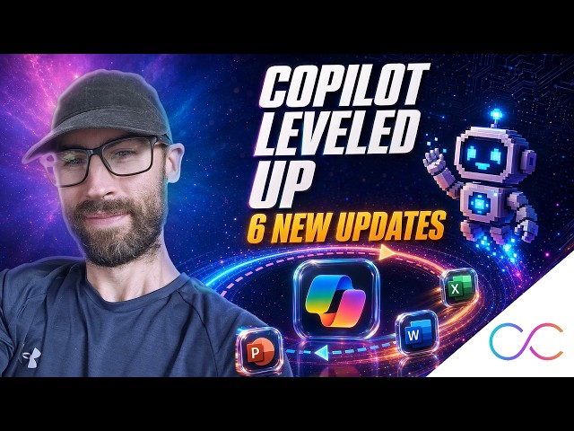6 NEW Copilot Updates That Change How You Work