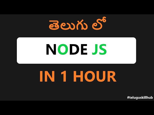 Node JS in Telugu | Node.js Tutorial for Beginners in Telugu