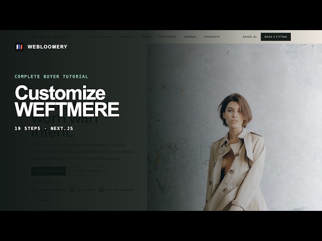 Weftmere Tutorial — Customize a Next.js Fashion Website Template | Webloomery