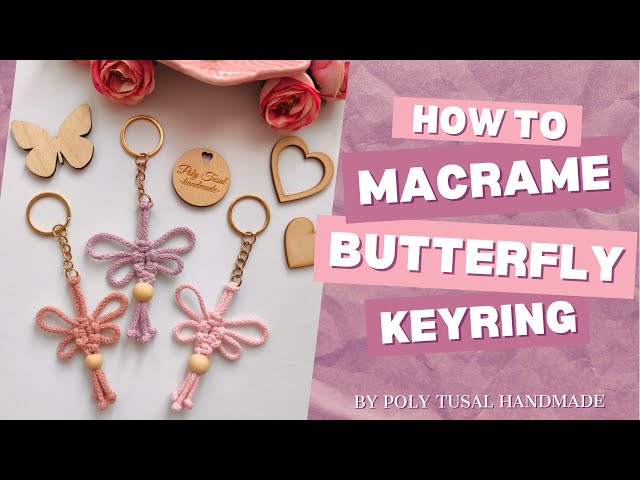 EASY Macrame Butterfly Keyring in 3 minutes - #diy tutorial - Poly Tusal Handmade #3minutecrafts