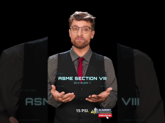 ASME Section VIII Div 1 Explained: The 2025 Edition Guide