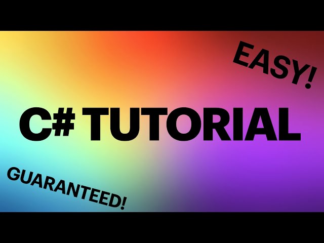C# Tutorial EASY!