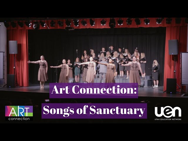 Art Connection: Songs of Sanctuary