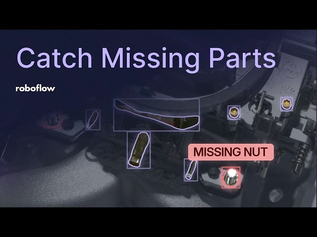 Build a Missing Part Detection System with Computer Vision