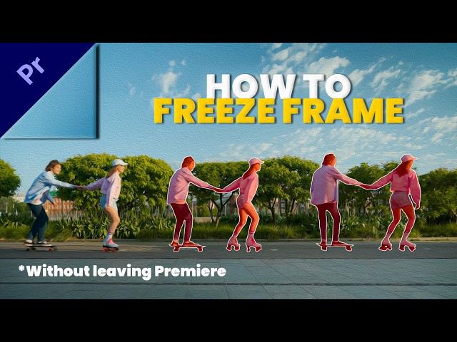 How to Freeze Frame in Premiere (Step-by-Step)