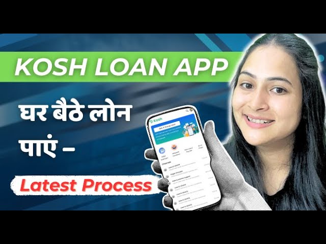 Kosh app se loan kaise le | How to apply for Kosh Group Loan | Latest process
