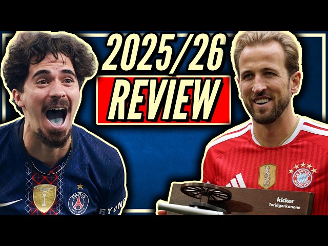 How GOOD Was The 2025/26 Football Season?