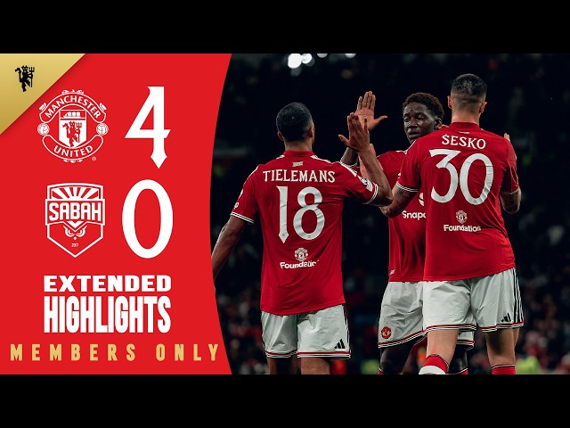 Extended Highlights | Man Utd 4-0 Sabah FK | UEFA Champions League