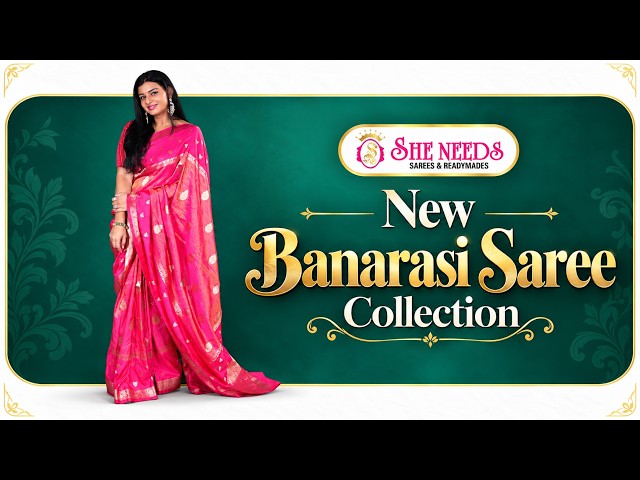New Banarasi Saree Collection | Festive Collection | She Needs Saree World