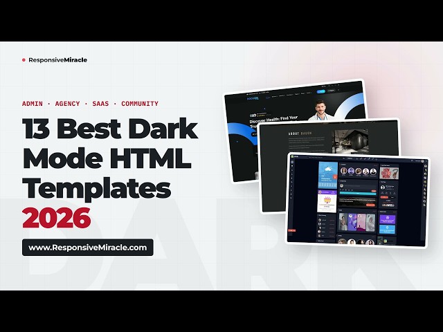 13 Best Dark Mode HTML Templates 2026 · Dark & Light HTML5 Templates (Top 8)