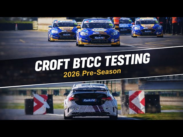 Croft BTCC Pre-Season Testing 2026 | Pure Sounds & Highlights [HD]