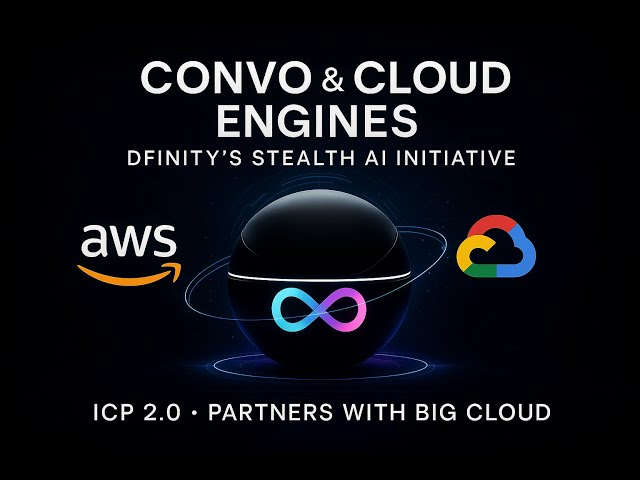 ICP 2.0: CONVO and Cloud Engines: DFINITY 2.0 Stealth AI Initiative — ICP Partners with Big Cloud