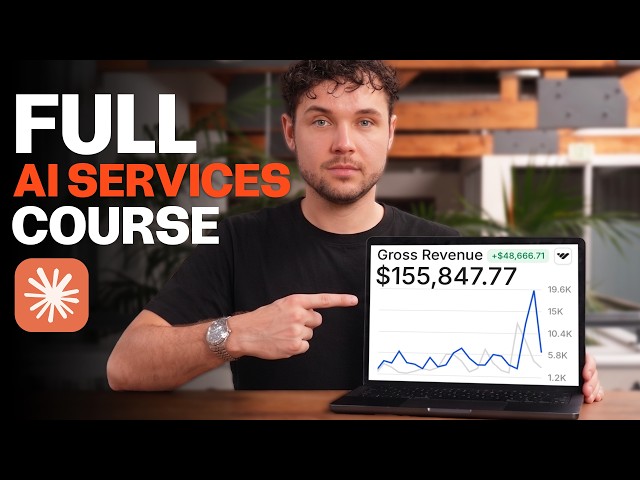 How to Start an AI Services Business (Full Course)