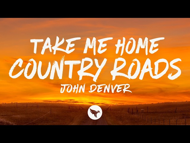 John Denver - Take Me Home, Country Roads (Lyrics)