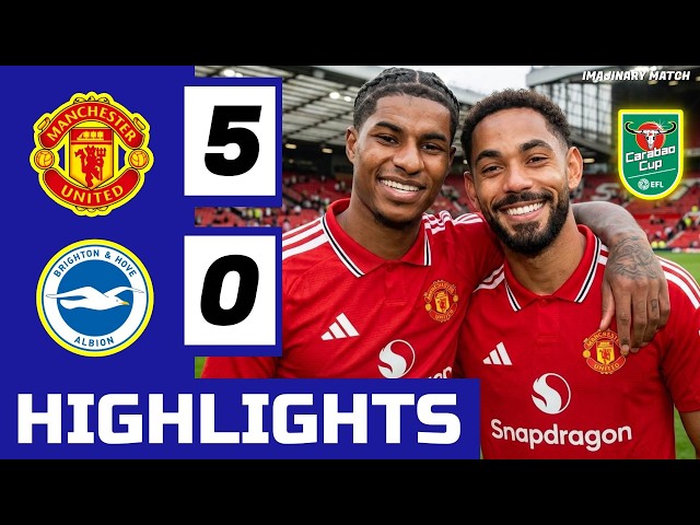 Manchester United vs. Brighton & Hove Albion (5-0) Extended Highlights • 2026 EFL Carabao Cup • I...