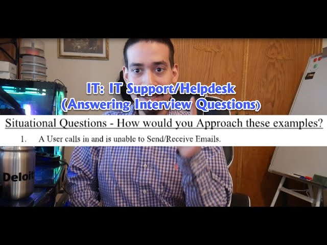 IT: IT Support/Helpdesk Interview Questions
