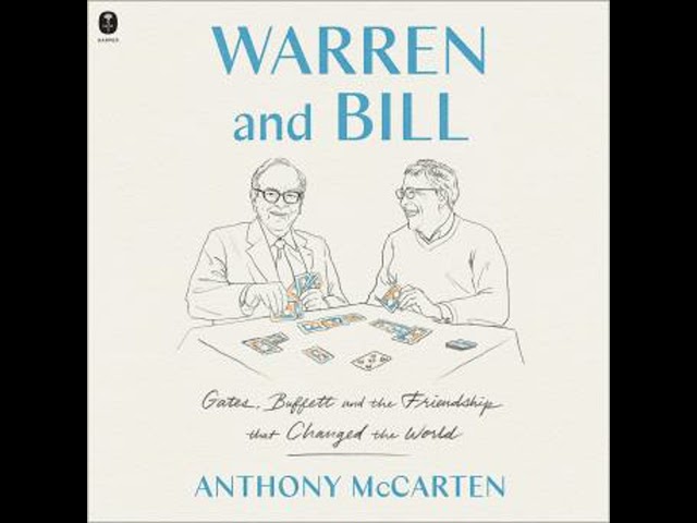 Warren and Bill: Gates, Buffett and the Friendship that Changed the World